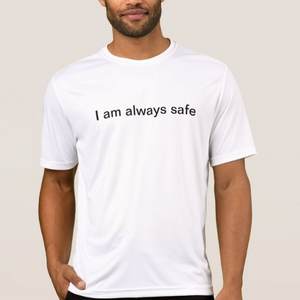 I am always safe Maybe the best white lie shirts!  white lie party ideas