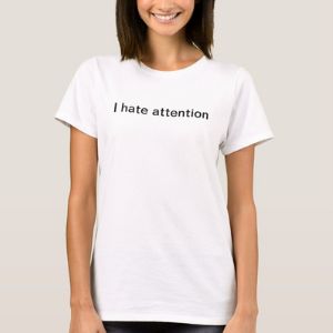 I hate attention white lies ideas