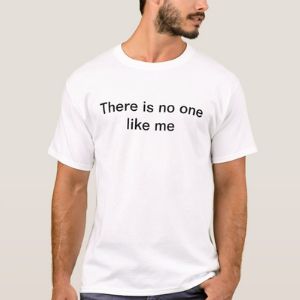 There is no one like me White lie party ideas for guys.